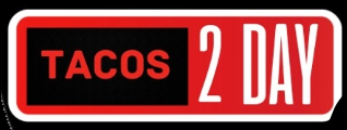Tacos 2 Day